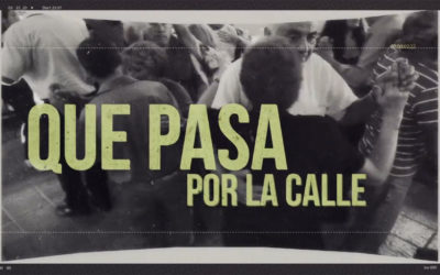 Qué pasa por la calle?