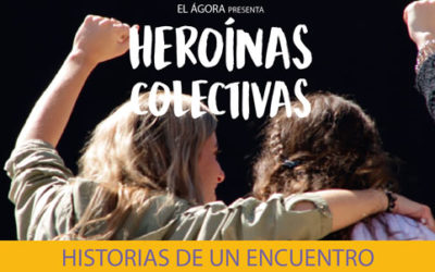 HEROÍNAS COLECTIVAS